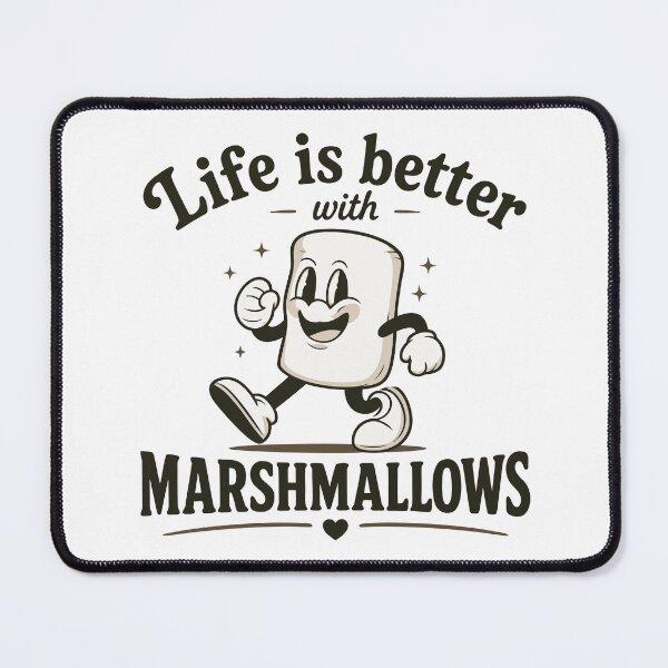 Item preview, Life is better with marshmallows designed and sold by HandicraftArt.