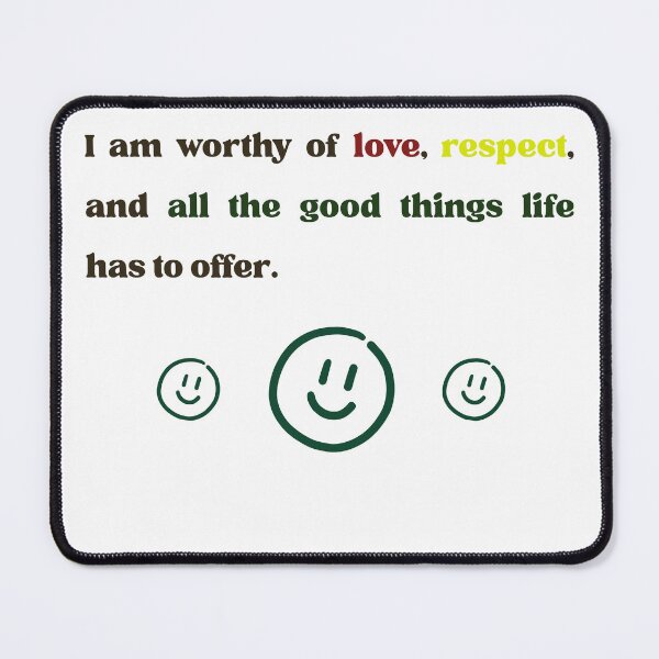 Item preview, I Am Worthy of Love, Respect, and All The Good Things Life has to Offer Affirmation Quotes designed and sold by els-shop.