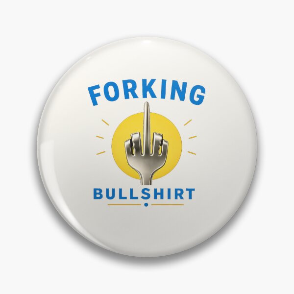 Item preview, forking bullshirt designed and sold by naiverider.