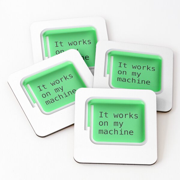 Item preview,  It Works On My Machine Funny Programmer Developer Laptop Sticker designed and sold by Brightberry Studio.