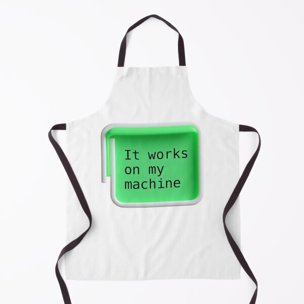 Item preview, It Works On My Machine Funny Programmer Developer Laptop Sticker designed and sold by Brightberry Studio.