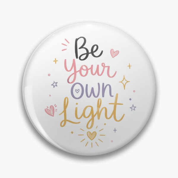 Item preview, Be Your Own Light Cute Motivational Quote Design | Positive Self Love Aesthetic Typography designed and sold by Sanika arts .