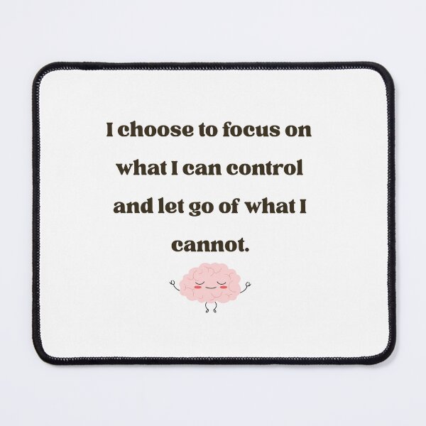 Item preview, Choose To Focus On What I Can Control Affirmation designed and sold by els-shop.