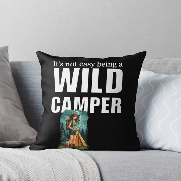 Item preview, It's Not Easy Being a Wild Camper  designed and sold by halibutgoatramb.