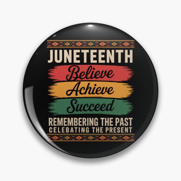 Item preview, Juneteenth Is My Independence Day believe achieve succeed designed and sold by sailorjessiArt.