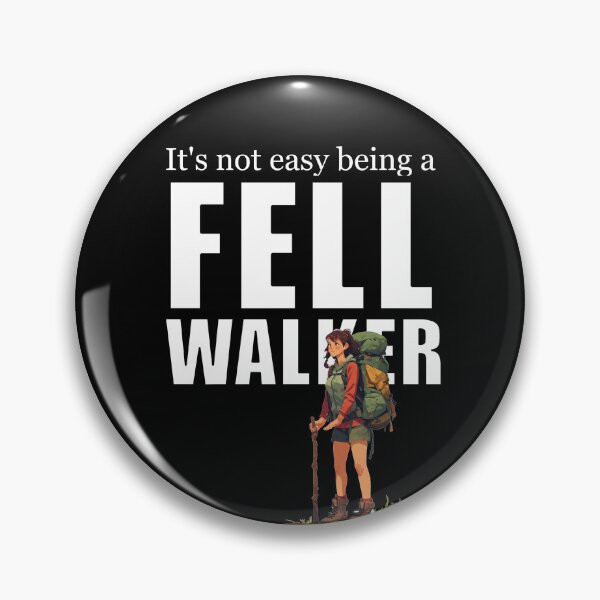 Item preview, It's Not Easy Being a Fell Walker designed and sold by halibutgoatramb.