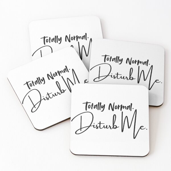 Item preview, Totally Normal Disturb Me - Ironic Introvert Humor designed and sold by CoreThread..