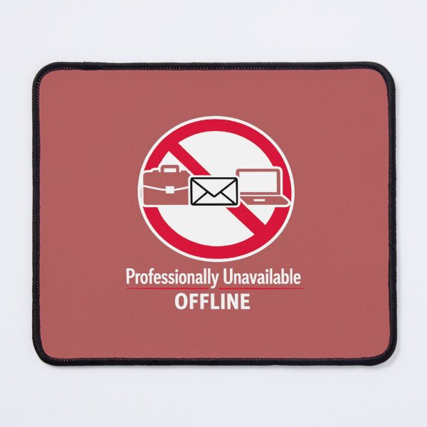 Item preview, “Professionally Unavailable” designed and sold by PeterPunkt.