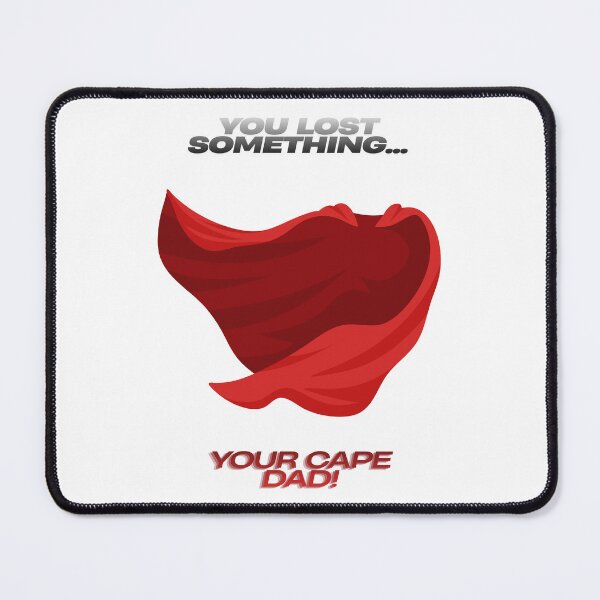 Item preview, You Lost Something Your Cape Dad Best Gift for Fathers Day Superhero Super dad designed and sold by foryourbestself.