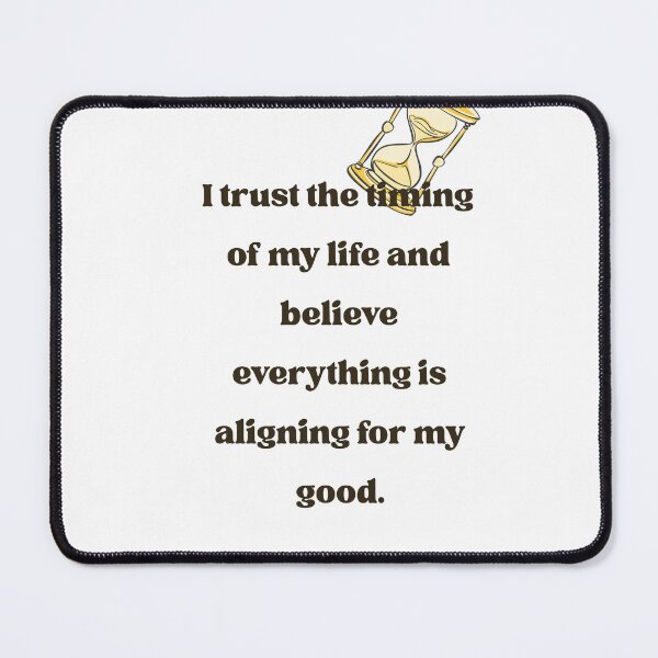 Item preview, I Trust The Timing Of My Life Affirmation Quote designed and sold by els-shop.