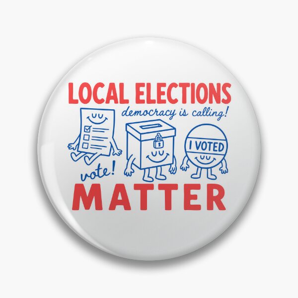 Item preview, Local Elections Matter designed and sold by Rivolli.