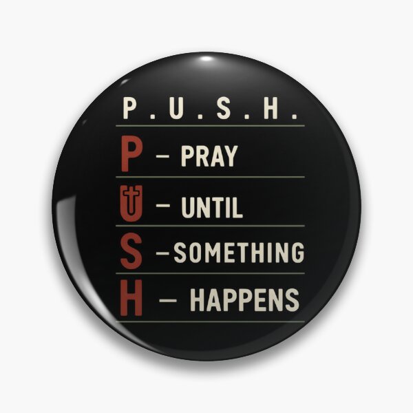 Item preview, P.U.S.H. Pray Until Something Happens — Christian Faith Over Fear Cross Religious designed and sold by DONT ASK CLUB.