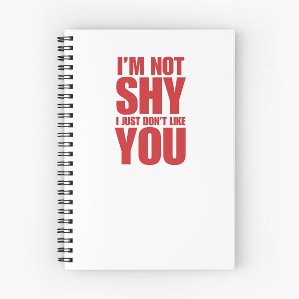 Item preview, I'm Not Shy, I Just Don't Like You | Introvert Humor & Sarcastic Quote designed and sold by boldstuffshop.
