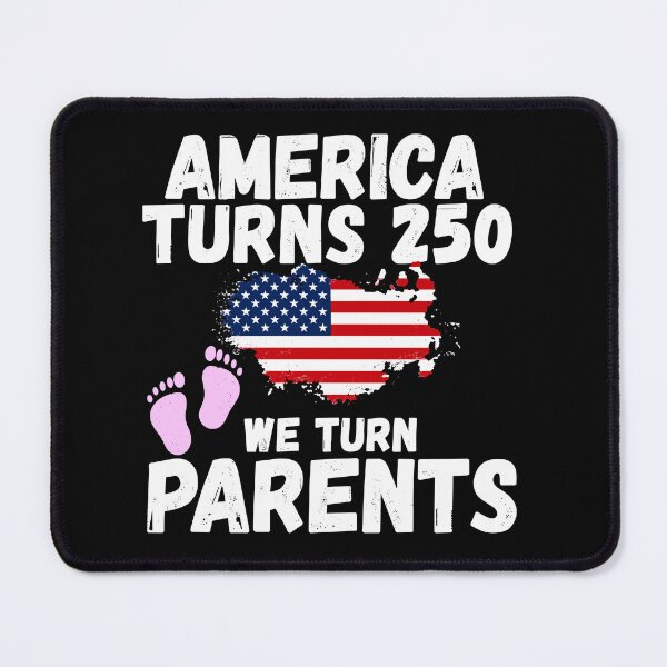 Item preview, America Turns 250 We Turn Parents designed and sold by LOUP-SOLI.