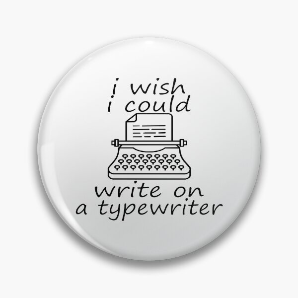 Item preview, I Wish I Could Write On A Typewriter Vintage Art designed and sold by sednalafandy79.
