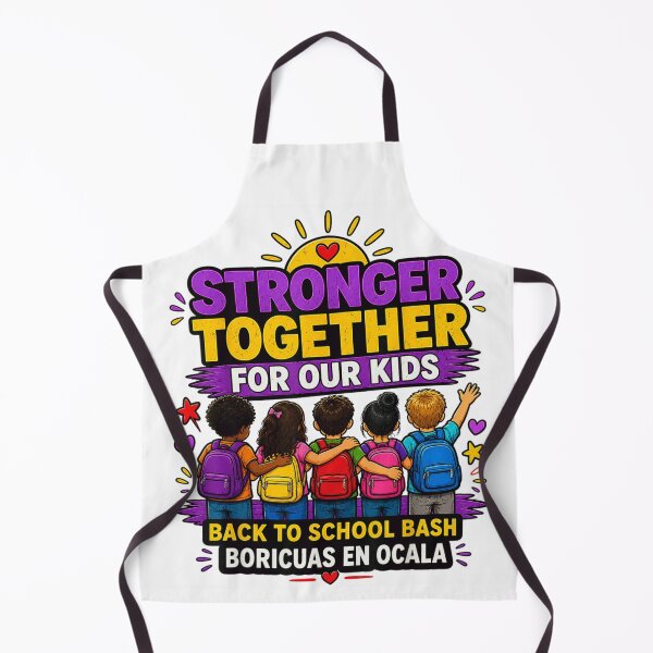 Item preview, Stronger Together For Our Kids Back To School Bash Boricuas En Ocala designed and sold by ObukiLantara.