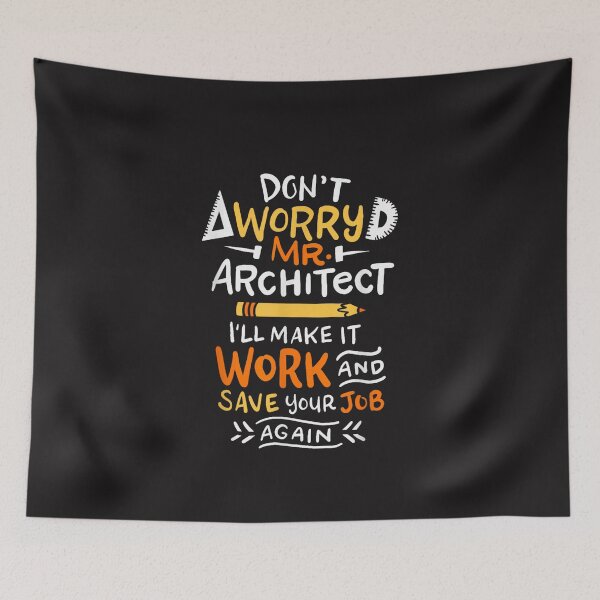 Item preview, Funny Architect Gift Don't Worry Mr Architect I'll Make It Work Design designed and sold by kiralynstration.