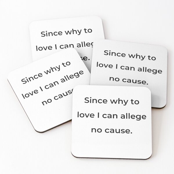 Item preview, "Since why to love I can allege no cause." - print black designed and sold by ariksworld.