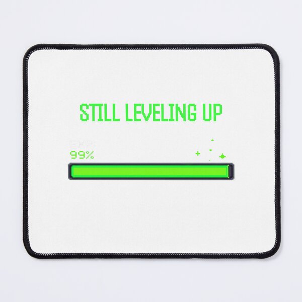 Item preview, Leveling Up Loading Bar Funny Gamer Experience Point designed and sold by SW Shop.