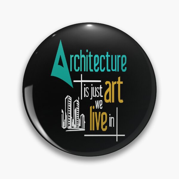 Item preview, Architecture is art we live in designed and sold by رَتُّوجَة.