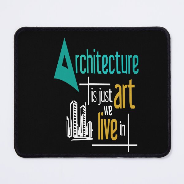 Item preview, Architecture is art we live in designed and sold by رَتُّوجَة.