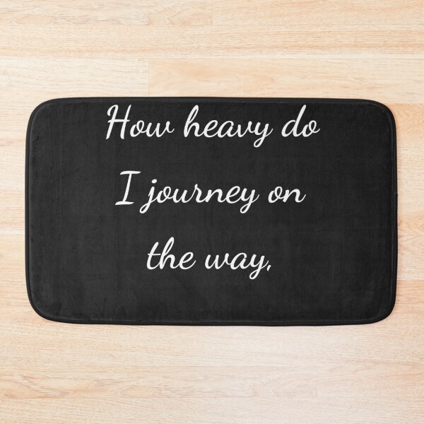 Item preview, "How heavy do I journey on the way," - handwriting white designed and sold by ariksworld.
