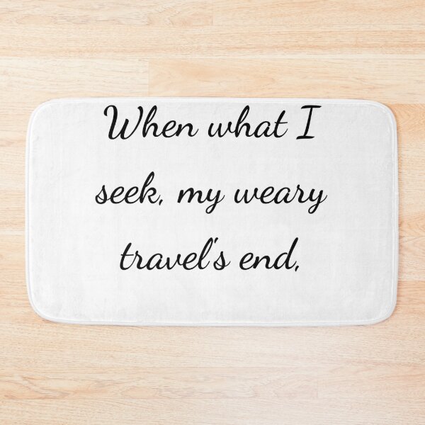 Item preview, "When what I seek, my weary travel's end," - handwriting black designed and sold by ariksworld.