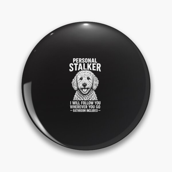 Item preview, Goldendoodle My Personal Stalker Funny Doodle Dog Owner Design designed and sold by kiralynstration.