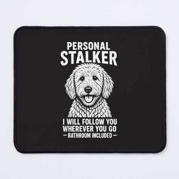 Item preview, Goldendoodle My Personal Stalker Funny Doodle Dog Owner Design designed and sold by kiralynstration.