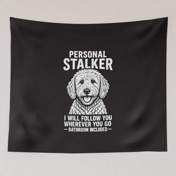 Item preview, Goldendoodle My Personal Stalker Funny Doodle Dog Owner Design designed and sold by kiralynstration.