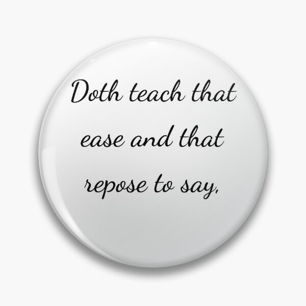 Item preview, "Doth teach that ease and that repose to say," - handwriting black designed and sold by ariksworld.