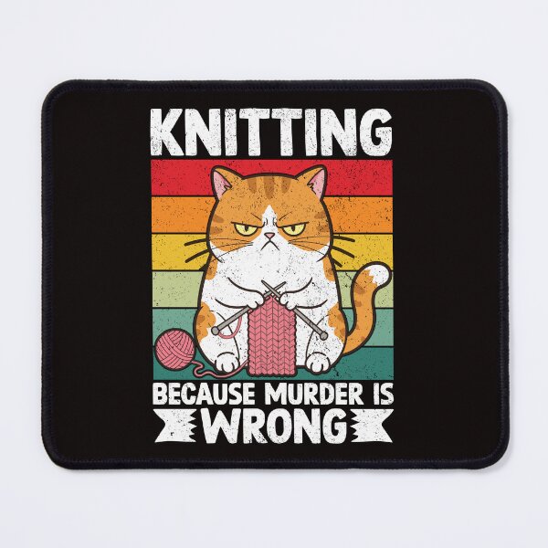 Item preview, Knitting because murder is wrong designed and sold by Tiny-Love ⭐⭐⭐⭐⭐.