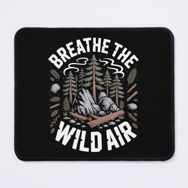 Item preview, Breathe The Wild Air designed and sold by justjason47.