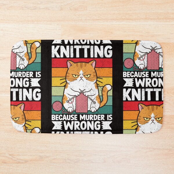 Item preview, Knitting because murder is wrong designed and sold by Tiny-Love ⭐⭐⭐⭐⭐.
