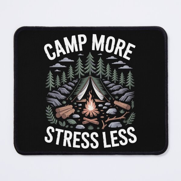 Item preview, Camp More Stress Less designed and sold by justjason47.
