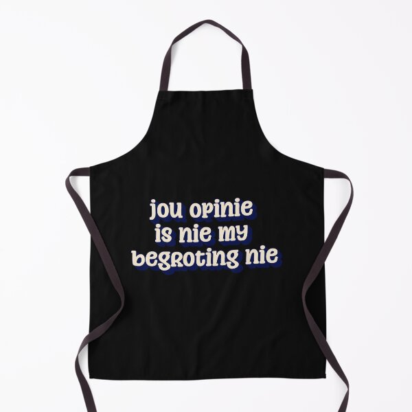 Item preview, Jou Opinie Is Nie My Begroting Nie designed and sold by Code Monkeys.