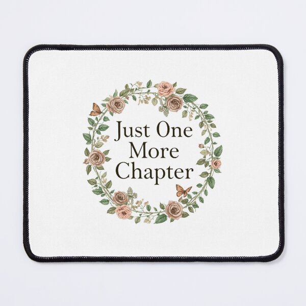 Item preview, One More Chapter Book Lover Funny Reading Quote Bookworm Bibliophile Design designed and sold by KhadijaBatool38.