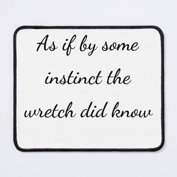 Item preview, "As if by some instinct the wretch did know" - handwriting black designed and sold by ariksworld.