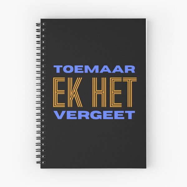 Item preview, Toemaar Ek Het Vergeet Afrikaans Quote designed and sold by Code  Monkeys.