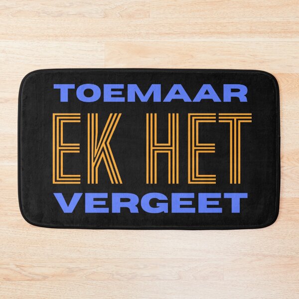 Item preview, Toemaar Ek Het Vergeet Afrikaans Quote designed and sold by Code  Monkeys.