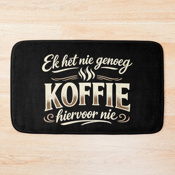 Item preview, Ek Het Nie Genoeg Koffie Hiervoor Nie designed and sold by Code  Monkeys.