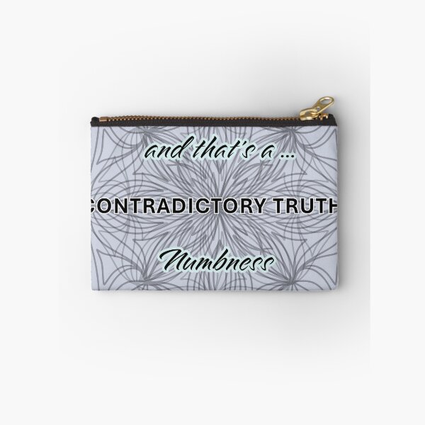 Item preview, Numbness Is a Feeling: A Contradictory Truth designed and sold by Heal of Souls Designs .