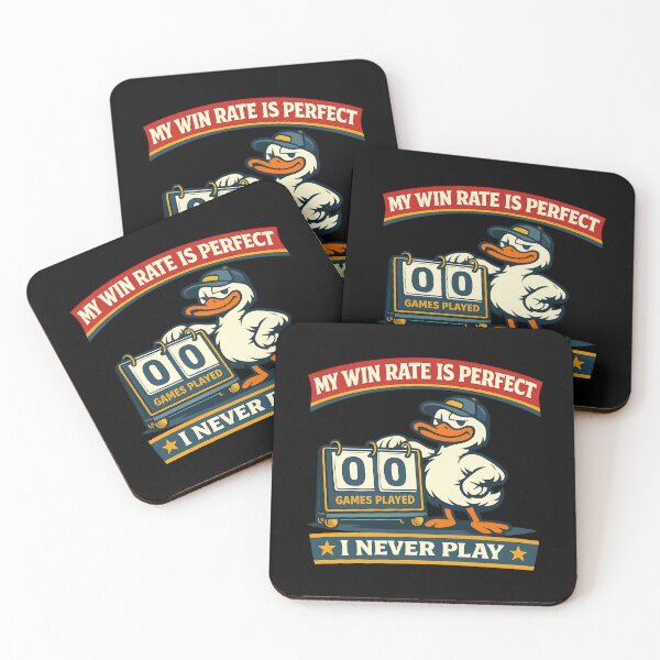 Item preview, My Win Rate Is Perfect I Never Play Funny Duck Design designed and sold by TeeTimeTreasure.