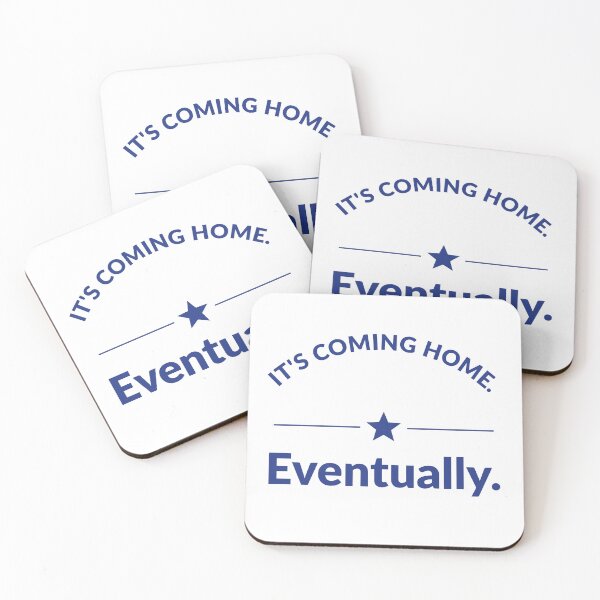 Item preview, It's coming home. Eventually | Funny sports slogan designed and sold by Amber Sky Creations.