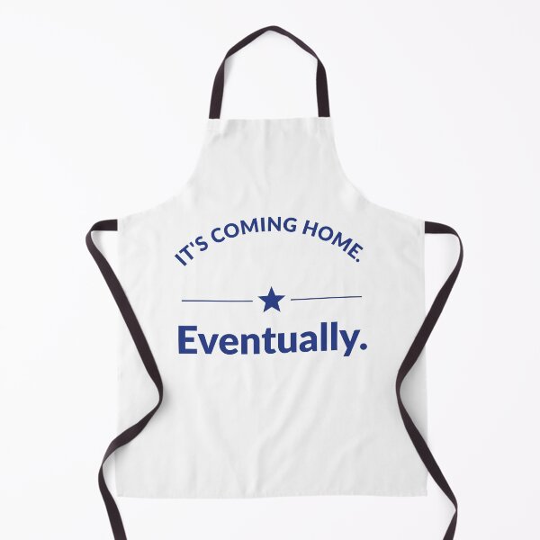 Item preview, It's coming home. Eventually | Funny sports slogan designed and sold by Amber Sky Creations.