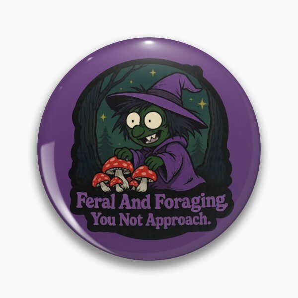 Item preview, Feral And Foraging Do Not Approach Witch Mushroom Goblincore Design designed and sold by BooDesignStudio.