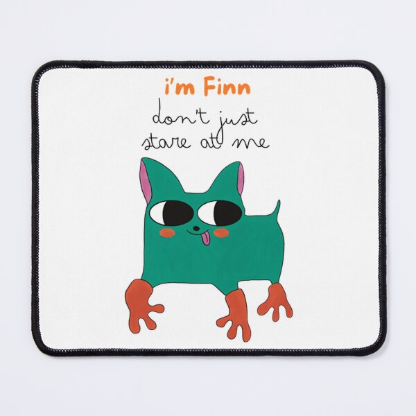 Item preview, I'm Finn Don't Just Stare at Me Funny Cool Dog Art designed and sold by LittleMamastore.