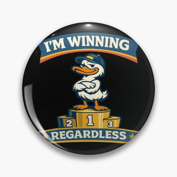Item preview, Im Winning Regardless Funny Duck Design designed and sold by TeeTimeTreasure.