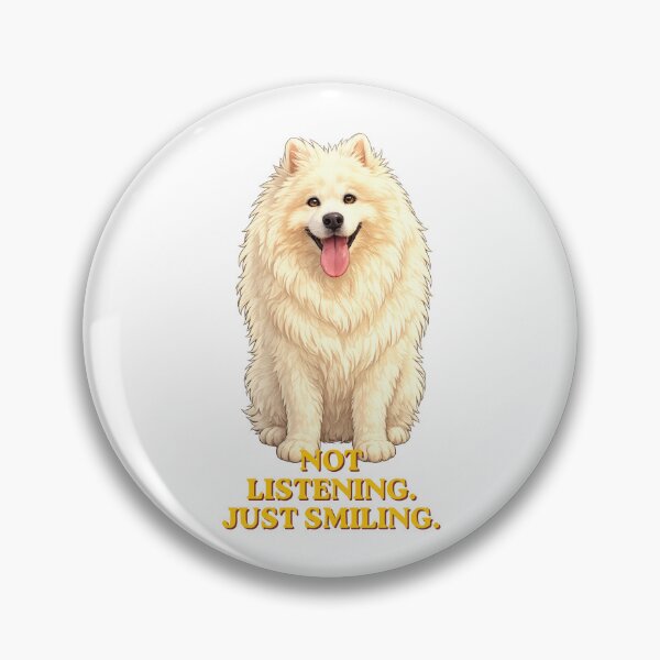 Item preview, Samoyed not listening just smiling designed and sold by Samoyed-Angela-Familly.