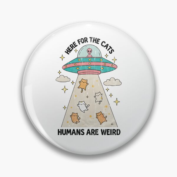 Item preview, Here For The Cats Humans Are Weird designed and sold by ladycerebellum.